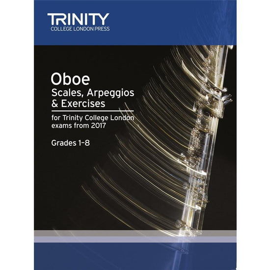 Trinity Oboe Scales, Arpeggios & Exercises Grades 1-8
